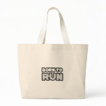 Born To Run Canvas Bag