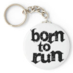 Born To Run Key Chain