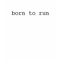 born to run t-shirts by ottster35 born to run t-shirts