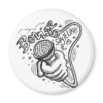 Born To Say It Like It Is 1 Refrigerator Magnets