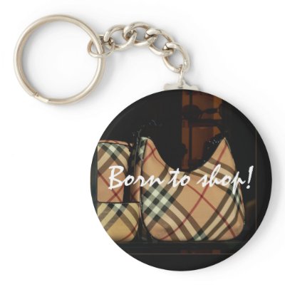 Born to shop! key chains by dianad11