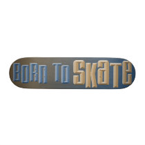 Born to Skate skateboards by TeeShirtsTShirts Born to Skate skateboards