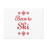 BORN TO SKI POST CARD