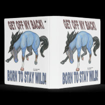 Born to Stay Wild Bucking Horse binders