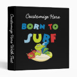 Born to Surf T-shirts and Gifts Binder