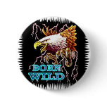 BORN WILD PIN