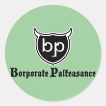 Borporate Palfeasance Round Sticker