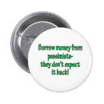 Borrow Money From Pessimists Pin