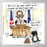 Bo's Accident In The Oval Office Funny Poster