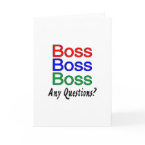 Boss Boss Boss cards by TeeZazzle Boss Boss Boss cards