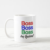 Boss Boss Boss mug