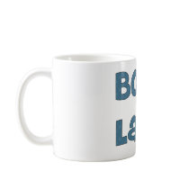 boss lady coffee cup mugs