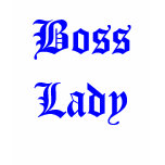 Boss Lady t-shirts