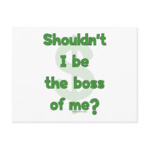 Boss Of Me