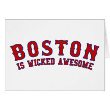 Boston is Wicked Awesome Card