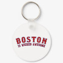 Boston is Wicked Awesome keychains