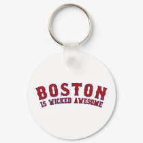 Boston is Wicked Awesome keychains