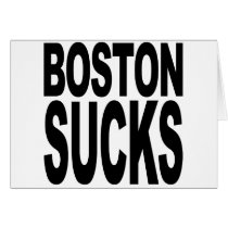 Boston Sucks Greeting Cards