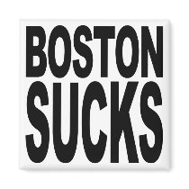 Boston Sucks magnets