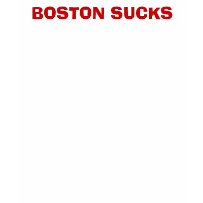 BOSTON SUCKS TANK TOP by zip_princess