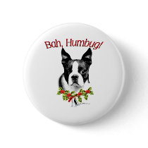 Boston Terrier Bah Humbug - Button