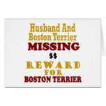 Boston Terrier  & Husband Missing Reward For Bosto Greeting Card