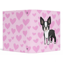 Boston Terrier Love Vinyl Binder