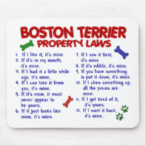 Boston Terrier Property Laws 2 Mouse Pads