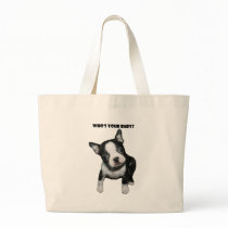 Boston Terrier:  Who's Your Baby? bags
