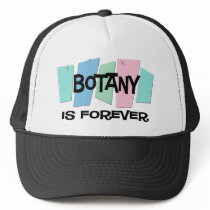 Botany Is Forever hats by sciencewillprevail Botany Is Forever hats