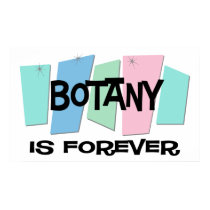 Botany Is Forever posters by sciencewillprevail Botany Is Forever posters