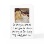 Both her mother's love. cards