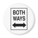 Both Ways magnets by funoriginals Both Ways magnets