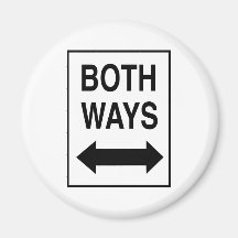 Both Ways Refrigerator Magnet