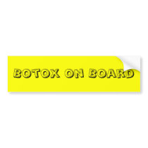 Botox on Board Bumper Sticker