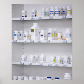 bottles on the shelves at a pharmacy poster