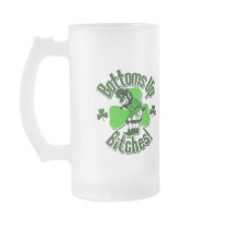 Bottoms Up Bitches! Coffee Mug