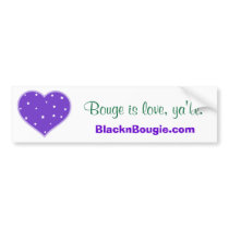 Bouge is Love Bumper Sticker bumper stickers