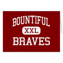 Bountiful - Braves - High School - Bountiful Utah Card