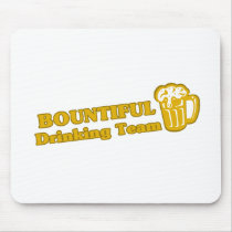 Bountiful Drinking Team tee shirts Mouse Pads