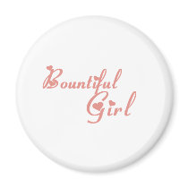 Bountiful Girl tee shirts Refrigerator Magnets