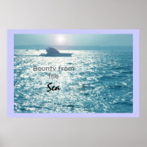 Bounty from the, Sea Posters