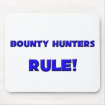Bounty Hunters Rule! Mouse Mat