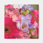 Bouquet Just for You Magnet
