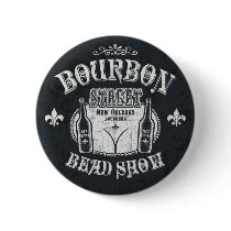 Bourbon St. Bead Show Button