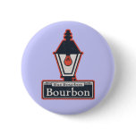 Bourbon St. Sign Button