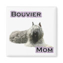 Bouvier Mom 4 - Magnet