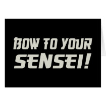 Bow to Your Sensei! cards