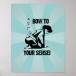 BOW TO YOUR SENSEI POSTER