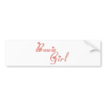Bowie Girl tee shirts Bumper Sticker